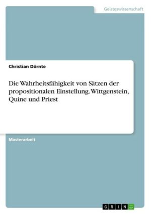 Die Wahrheitsfähigkeit von Sätzen der propositionalen Einstellung. Wittgenstein