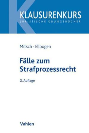 Fälle zum Strafprozessrecht