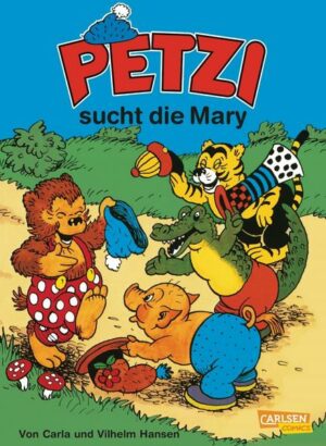 Petzi sucht die Mary / Petzi Bd.27