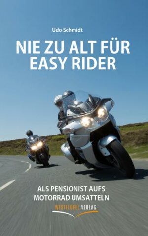 Nie zu alt für Easy Rider