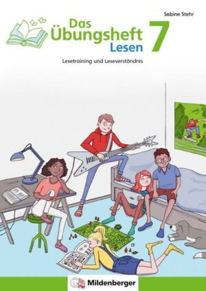 Das Übungsheft Lesen 7