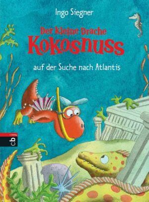 Der kleine Drache Kokosnuss auf der Suche nach Atlantis / Die Abenteuer des kleinen Drachen Kokosnuss Bd.15