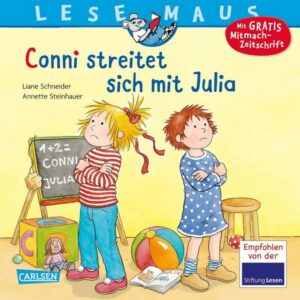 LESEMAUS 84: Conni streitet sich mit Julia