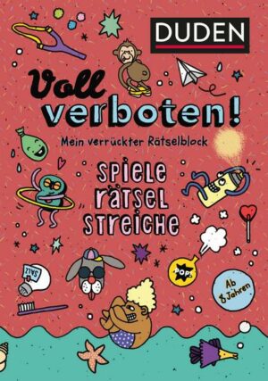 Voll verboten! Mein verrückter Rätselblock 2 – Ab 8 Jahren