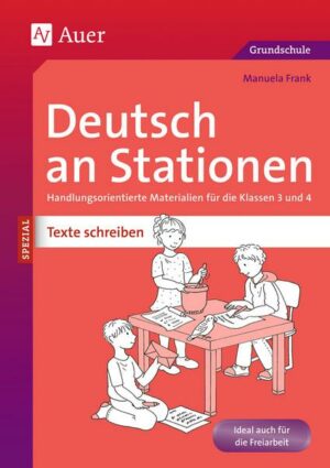 Deutsch an Stationen SPEZIAL: Texte schreiben 3/4