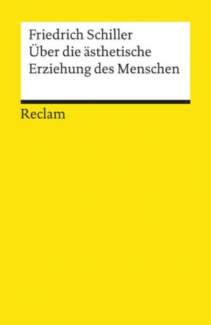 Über die ästhetische Erziehung des Menschen in einer Reihe von Briefen