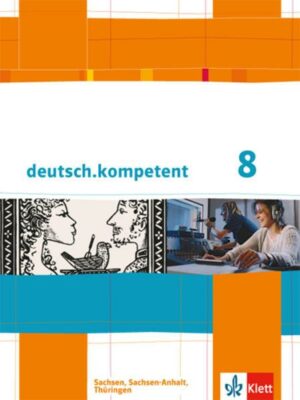 Deutsch.kompetent 8. Ausgabe Sachsen