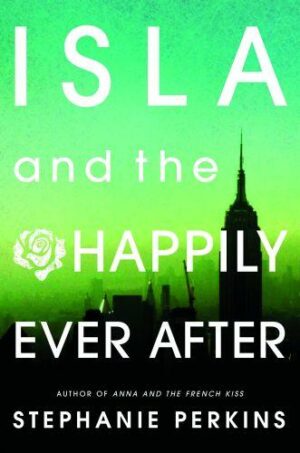 Isla and the Happily Ever After