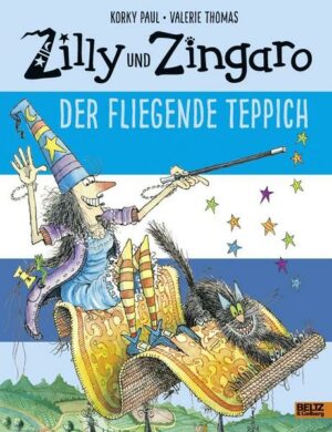 Zilly und Zingaro. Der Fliegende Teppich