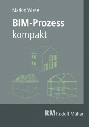 BIM-Prozess kompakt