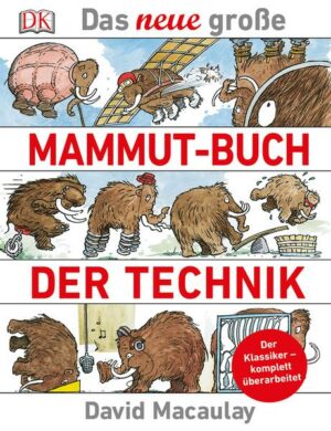 Das neue große Mammut-Buch der Technik