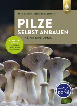 Pilze selbst anbauen