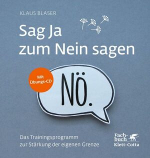 Sag Ja zum Nein sagen