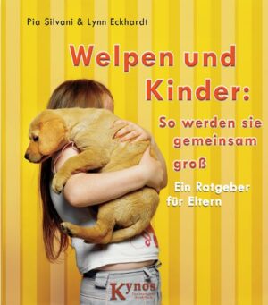 Welpen und Kinder: So werden sie gemeinsam groß