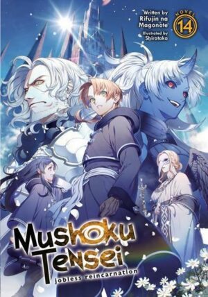 Mushoku Tensei: Jobless Reincarnation (Light Novel) Vol. 14