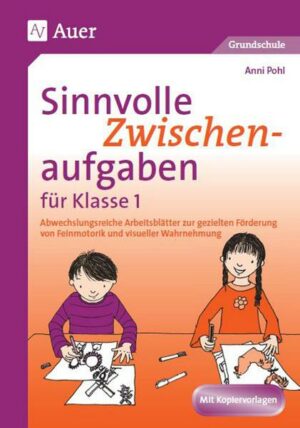 Sinnvolle Zwischenaufgaben für die Schuleingangsphase