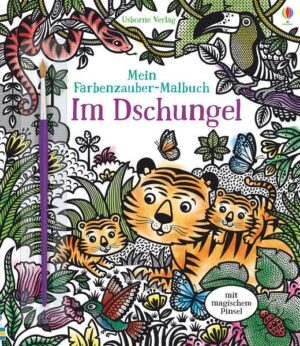 Mein Farbenzauber-Malbuch: Im Dschungel