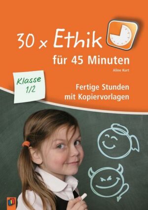 30 x Ethik für 45 Minuten – Klasse 1/2