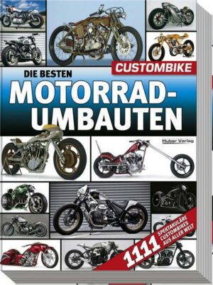 Die besten Motorradumbauten