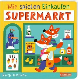 Wir spielen Einkaufen: Supermarkt