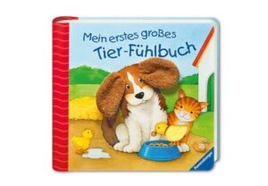 Mein erstes großes Tier-Fühlbuch