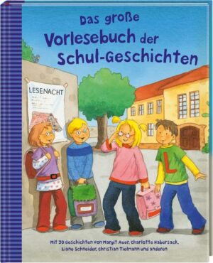 Das große Vorlesebuch der Schul-Geschichten