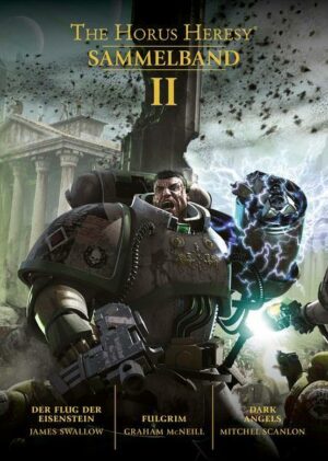 Horus Heresy - Sammelband 02