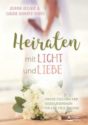 Heiraten mit Licht und Liebe