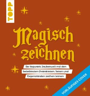 Magisch/Zauberhaft zeichnen (Harry Potter)