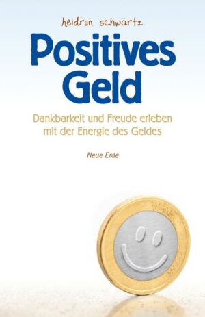 Positives Geld