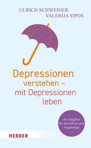 Depressionen verstehen – mit Depressionen leben