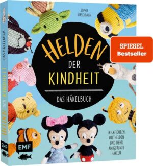 Helden der Kindheit – Das Häkelbuch – Trickfiguren