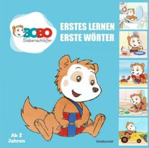 Erstes Lernen - Erste Wörter mit Bobo Siebenschläfer