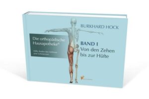 Die Orthopädische Hausapotheke – Band I