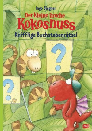 Der kleine Drache Kokosnuss – Knifflige Buchstabenrätsel