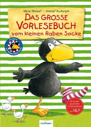 Der kleine Rabe Socke: Das große Vorlesebuch vom kleinen Raben Socke