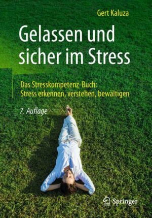 Gelassen und sicher im Stress