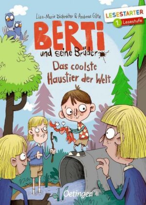 Berti und seine Brüder. Das coolste Haustier der Welt