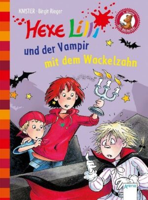 Hexe Lilli und der Vampir mit dem Wackelzahn