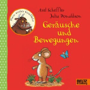 Mein erster Grüffelo - Geräusche und Bewegungen