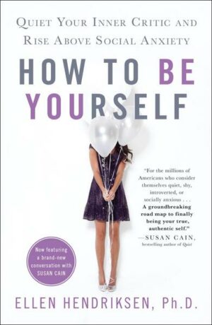 How to Be Yourself