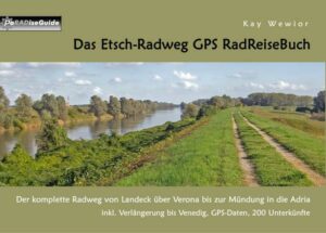 Das Etsch-Radweg GPS RadReiseBuch