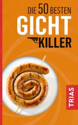 Die 50 besten Gicht-Killer