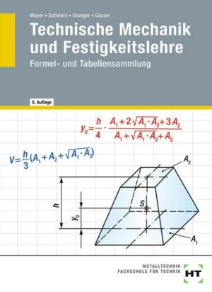 Technische Mechanik und Festigkeitslehre