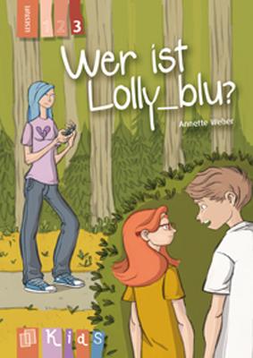 Wer ist Lolly_blu? – Lesestufe 3