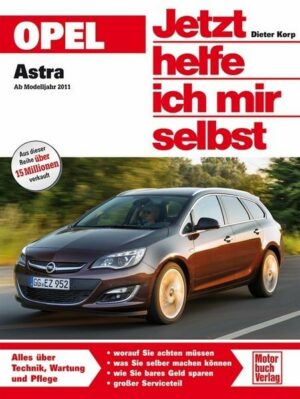 Opel Astra J ab Modelljahr 2011