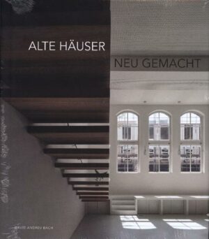 Alte Häuser - Neu Gemacht