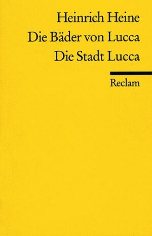 Die Bäder von Lucca /Die Stadt Lucca