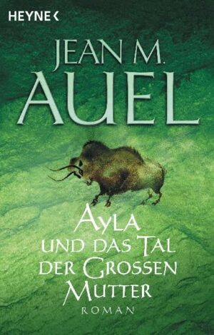 Ayla und das Tal der Großen Mutter / Ayla Bd. 4