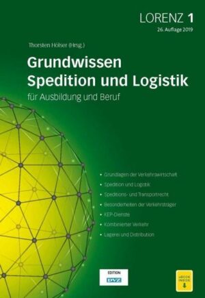 LORENZ Leitfaden für Spediteure und Logistiker in Ausbildung und Beruf / LORENZ 1